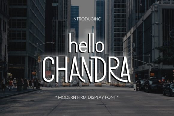 Hello Chandra: A Bold, Craft-Ready Display Font