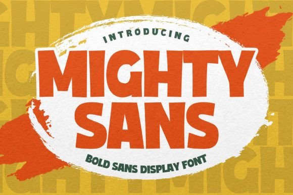 Mighty Sans: A Display Font That Elevates Your Brand
