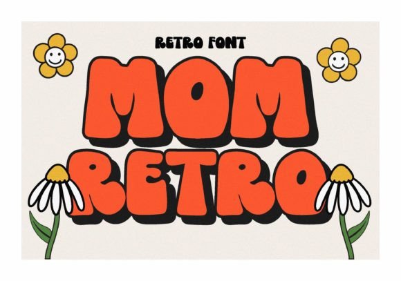 Mom Retro Font: A Playful, Professional Display Typeface