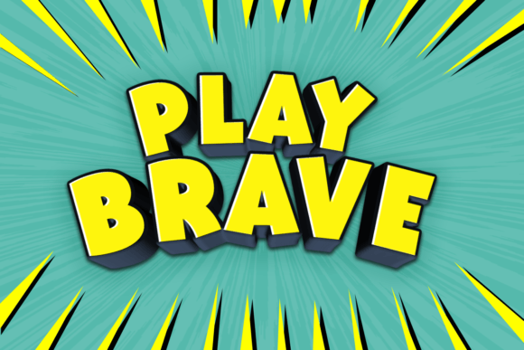 Play Brave: A Display Font That Means Business