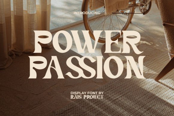Power Passion: A Display Font for Editorial Energy