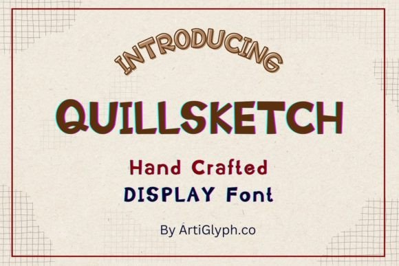 Quillsketch Regular: A Display Font That Feels Like a Smile